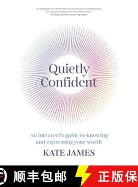 【3-4周达】Quietly Confident: An Introvert's Guide to Knowing and Expressing Your Worth [9781761263286]