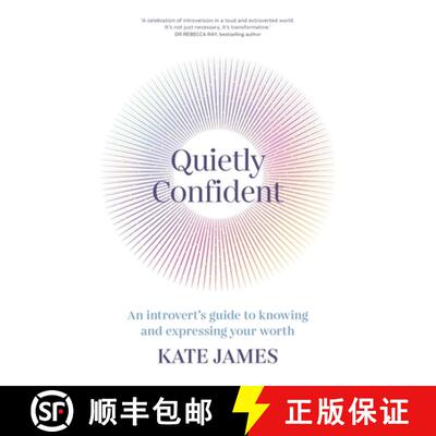 【3-4周达】Quietly Confident: An Introvert's Guide to Knowing and Expressing Your Worth [9781761263286]