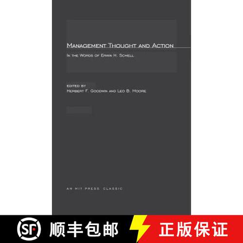 【3-4周达】Management Thought and Action: in the Words of Erwin H. Schell [9780262572057]