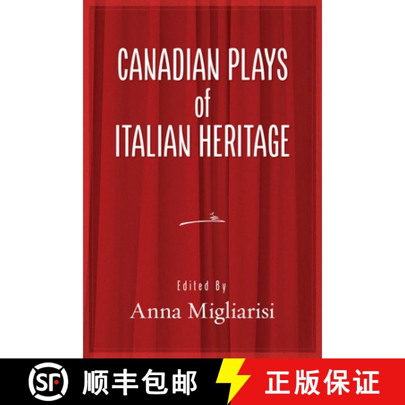 【3-4周达】Canadian Plays of Italian Heritage: Volume 1 Volume 39 [9781771839952]