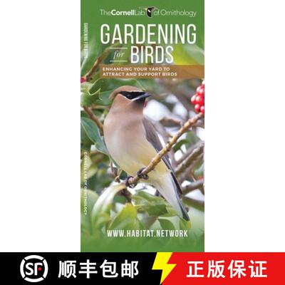【3-4周达】Gardening for Birds : Enhancing Your Yard to Attract and Support Birds [9781620052365]