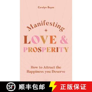 【3-4周达】Manifesting Love and Prosperity: How to manifest everything you deserve [9781841815442]