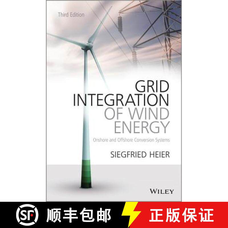 【3-4周达】Grid Integration Of Wind Energy - Onshore And Offshore Conversion Systems 3E 3Rd Edition [... [9781119962946]