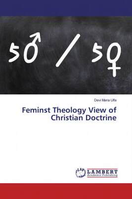 【4周达】Feminst Theology View of Christian Doctrine [9786200257796]