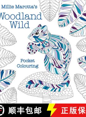 【3-4周达】Millie Marotta's Woodland Wild: Pocket Colouring [9781849947916]