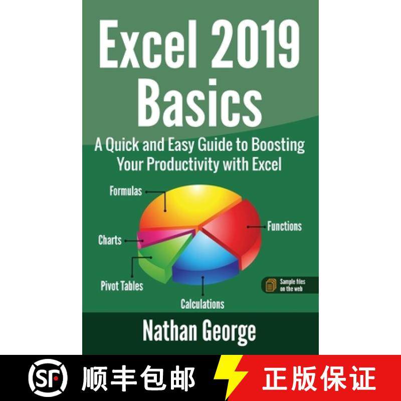 【3-4周达】Excel 2019 Basics: A Quick and Easy Guide to Boosting Your Productivity with Excel [9781916211308]