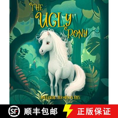 【3-4周达】精装 The Ugly Pony: An Illustrated Hans Christian Andersen Retelling [9780648070283]