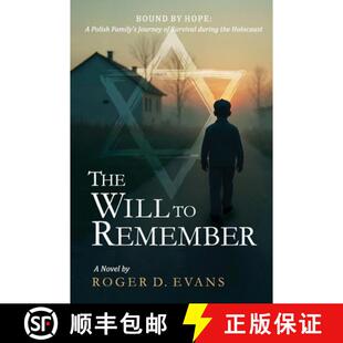【3-4周达】The Will to Remember: Bound By Hope: A Polish Family's Journey of Survival during the Holo... [9798218797744]