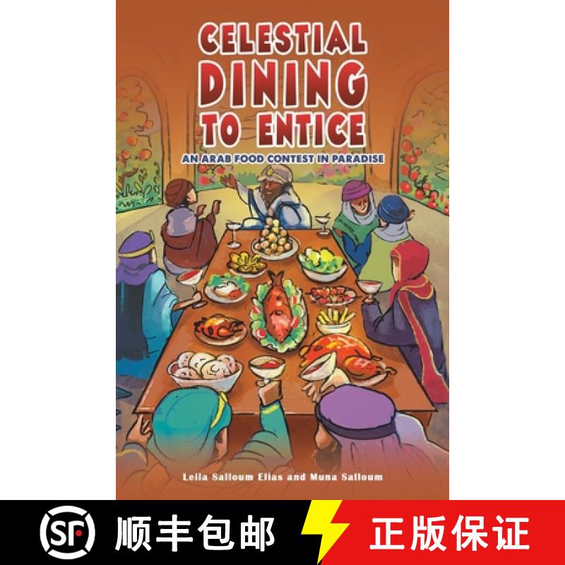 【3-4周达】Celestial Dining to Entice: An Arab Food Contest in Paradise [9781035812592]