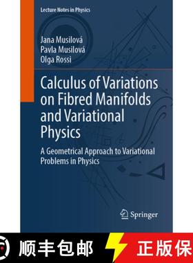 【3-4周达】Calculus of Variations on Fibred Manifolds and Variational Physics : A Geometrical Approac... [9783031774072]