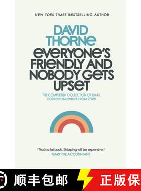 【3-4周达】Everyone's Friendly and Nobody Gets Upset: The complete collection of email correspondence... [9781735328669]