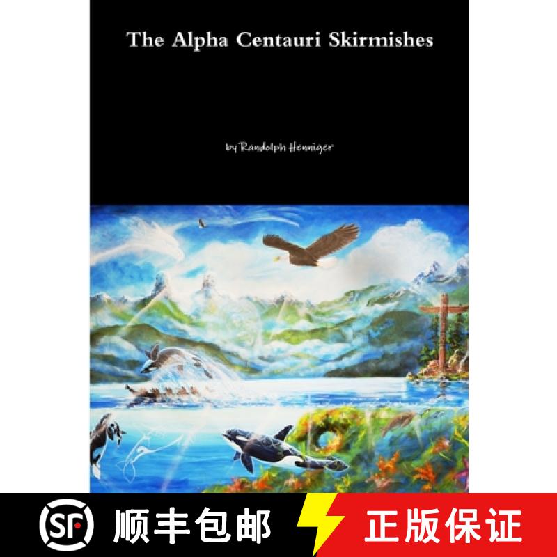 【2-3周达】The Alpha Centauri Skirmishes [9781365273322]