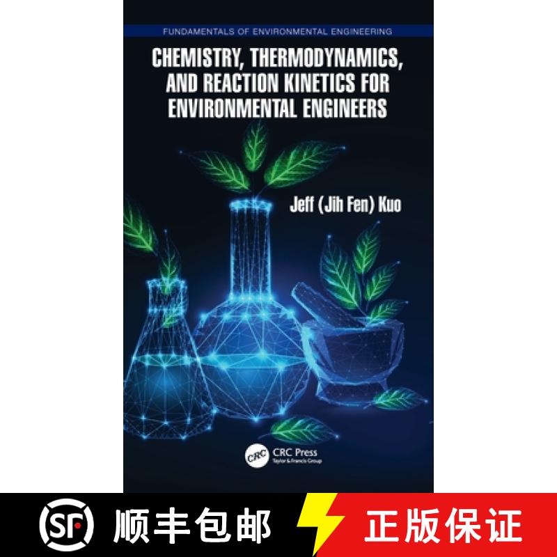 【3-4周达】Chemistry, Thermodynamics, and Reaction Kinetics for Environmental Engineers [9781032819839]