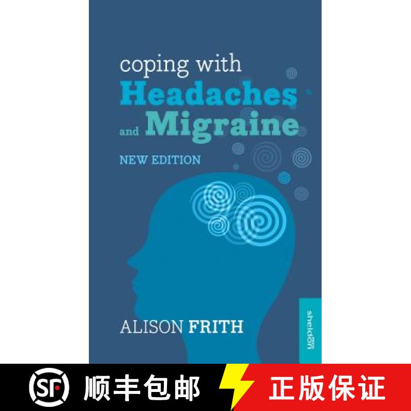 【3-4周达】Coping with Headaches and Migraine: Master your triggers, manage your pain [9781847094117]