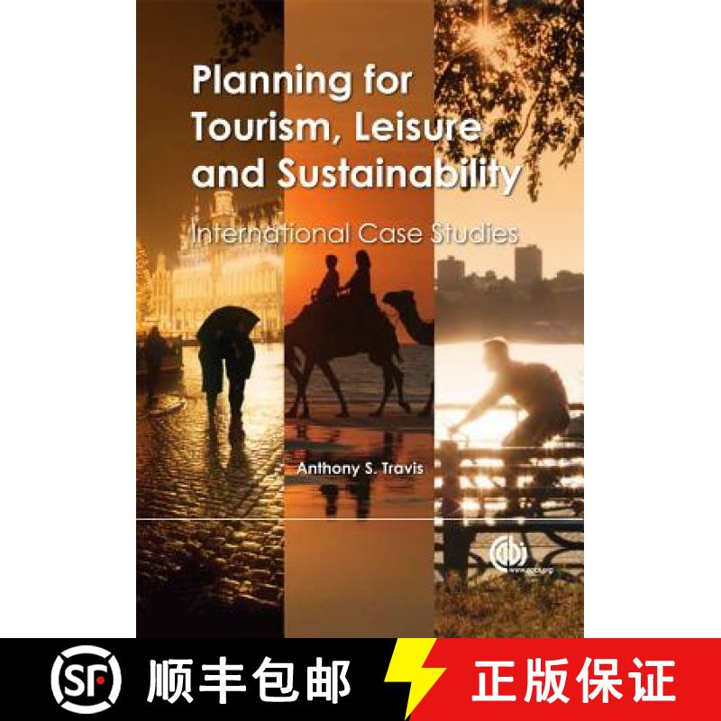 【3-4周达】Planning for Tourism, Leisure and Sustainability: International Case Studies [9781780646817]