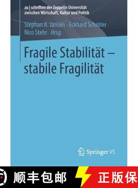 【3-4周达】Fragile Stabilität - Stabile Fragilität [9783658022471]