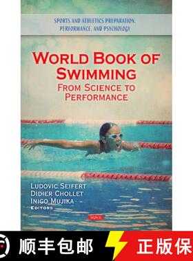 【3-4周达】World Book of Swimming: From Science to Performance AUTHOR HAS REQUESTED TO SEE FINAL PROO... [9781616682026]