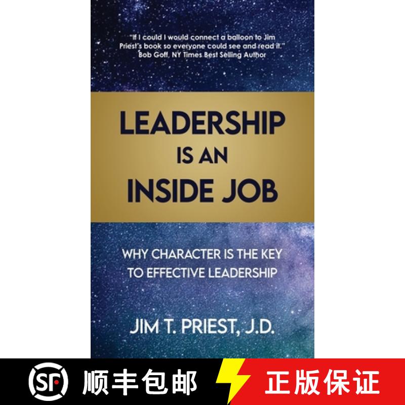 【3-4周达】Leadership Is an Inside Job: Why Character is the Key to Effective Leadership [9798886040982]