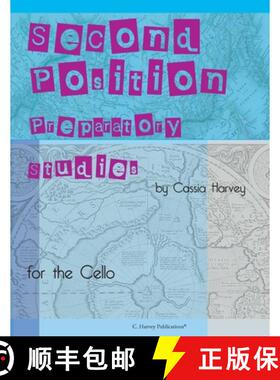 【3-4周达】Second Position Preparatory Studies for the Cello [9781635231472]