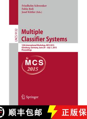 【3-4周达】Multiple Classifier Systems : 12th International Workshop, MCS 2015, Günzburg, Germany, J... [9783319202471]