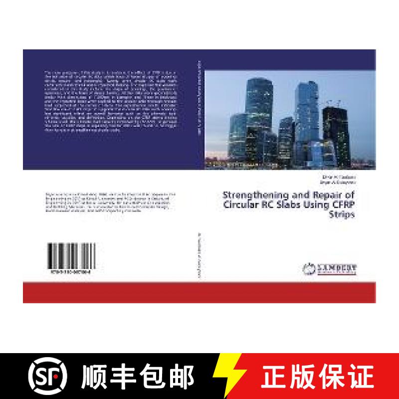 预订 Strengthening and Repair of Circular RC Slabs Using CFRP Strips [9783330067066]