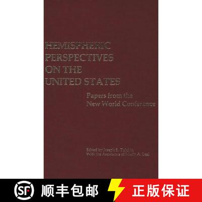 【3-4周达】Hemispheric Perspectives on the United States: Papers from the New World Conference [9780313200533]