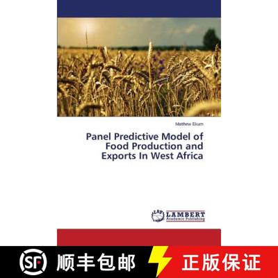 预订 Panel Predictive Model of Food Production and Exports In West Africa [9783659810589]