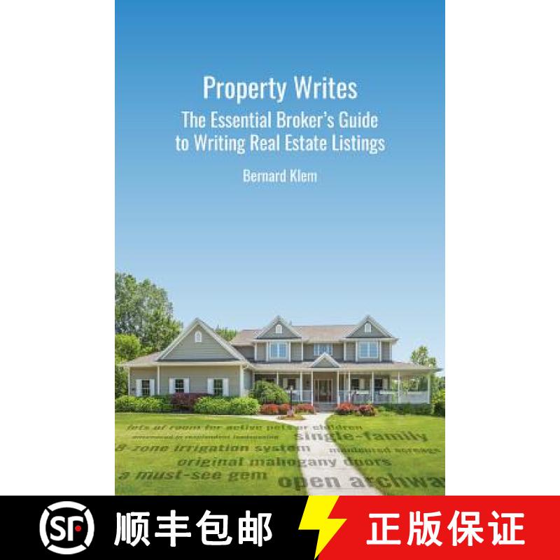 【2-3周达】Property Writes: The Essential Broker's Guide to Writing Real Estate Listings [9781935879329]