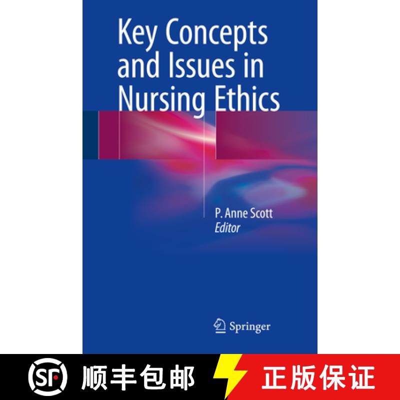 【3-4周达】Key Concepts and Issues in Nursing Ethics [9783319841144]