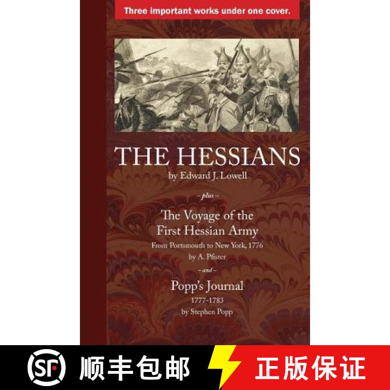 【3-4周达】The Hessians: Three Historical Works by Lowell, Pfister, and Popp [9780999762011]