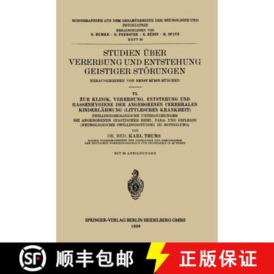 【3-4周达】Studien UEber Vererbung Und Entstehung Geistiger Stoerungen: VI. Zur Klinik, Vererbung, En... [9783662230329]
