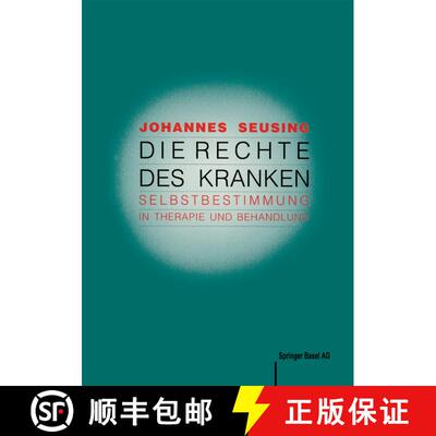 【3-4周达】Die Rechte des Kranken: Selbstbestimmung in Therapie und Behandlung [9783764323233]