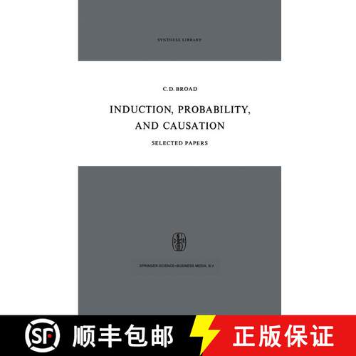 【3-4周达】精装 Induction, Probability, and Causation: Selected Papers [9789027700124]