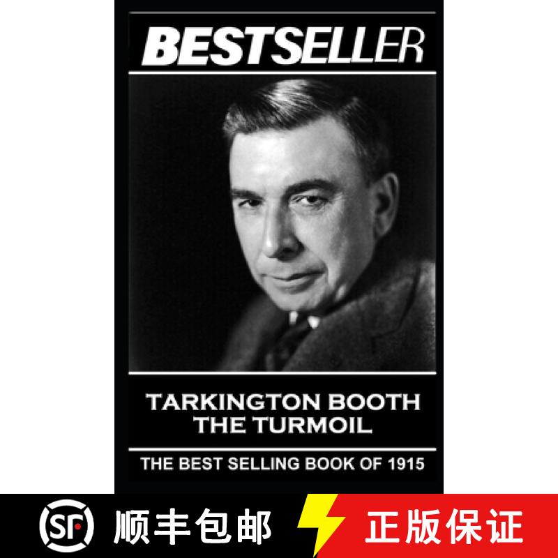 【3-4周达】Booth Tarkington - The Turmoil: The Bestseller of 1915 [9781839671364]