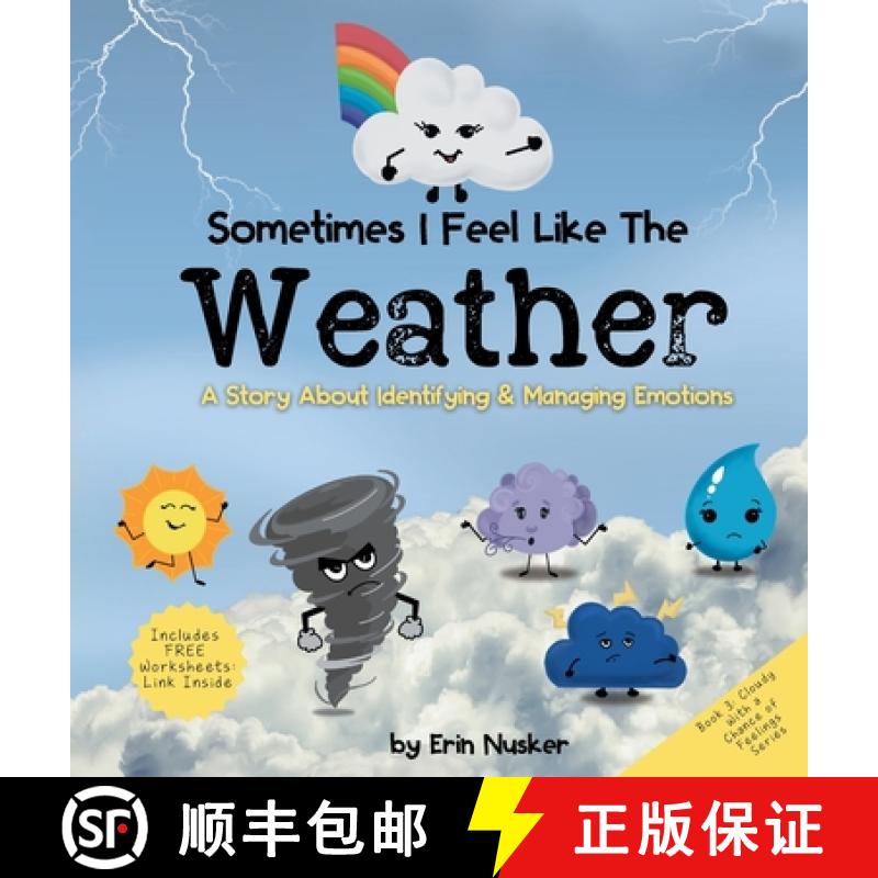 【3-4周达】Sometimes I Feel Like the Weather: A Story About Identifying & Managing Emotions [9798988321637]