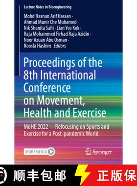 【3-4周达】Proceedings of the 8th International Conference on Movement, Health and Exercise: MoHE 202... [9789819921645]