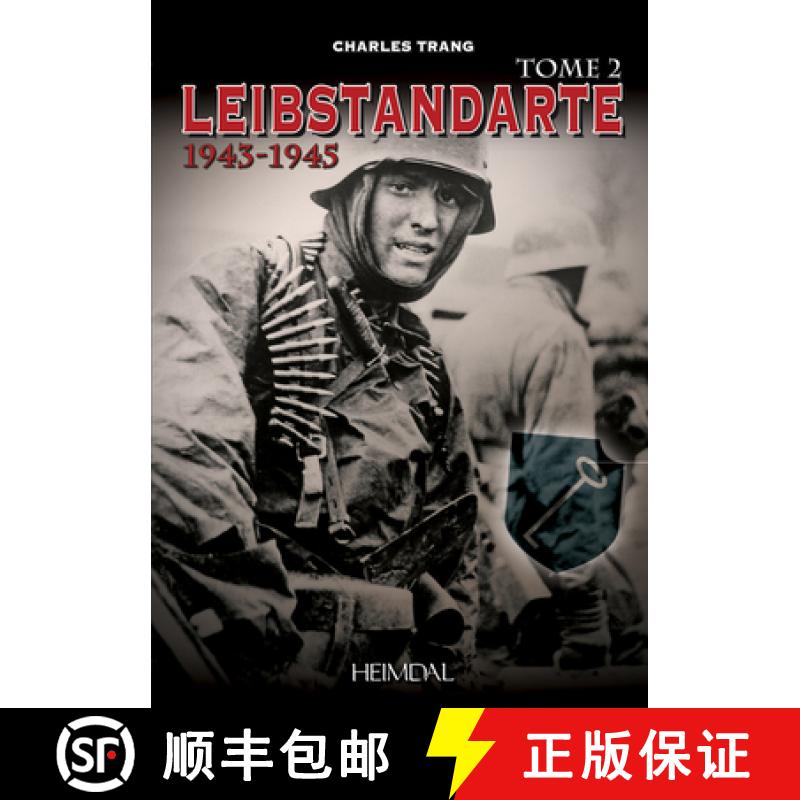 预订 Leibstandarte Tome 2: 1943-1945 [9782840485407]