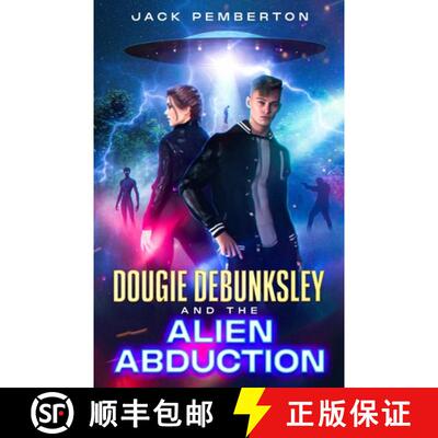 【3-4周达】Dougie Debunksley and the Alien Abduction [9781456648008]