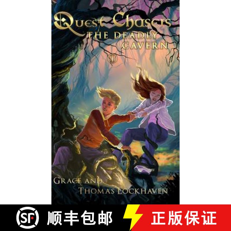 预订 The Deadly Cavern (Book 1): Quest Chasers [9781947744004]