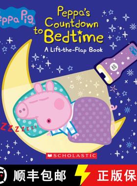 预订 Countdown to Bedtime: Lift-The-Flap Book with Flashlight (Peppa Pig) [With Mini Peppa Pig Flashl... [9781338805765]