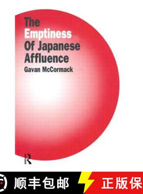 【3-4周达】Emptiness of Affluence in Japan [9781563247125]