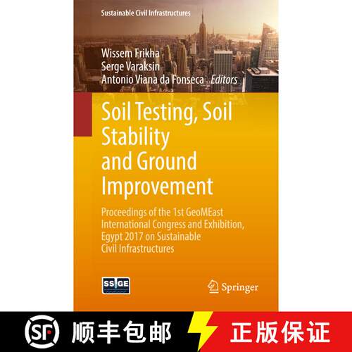 【3-4周达】Soil Testing, Soil Stability and Ground Improvement: Proceedings of the 1st GeoMEast Inter... [9783319619019]