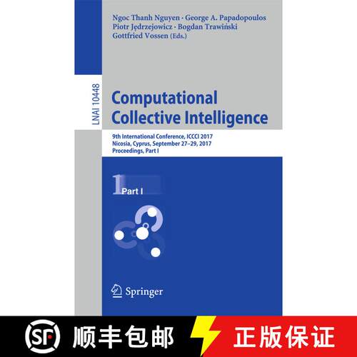 【3-4周达】Computational Collective Intelligence : 9th International Conference, ICCCI 2017, Nicosia,... [9783319670737]