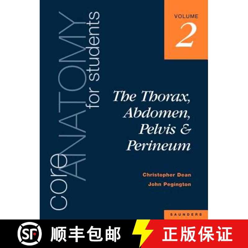 【3-4周达】Core Anatomy for Students: Vol. 2: The Thorax, Abdomen, Pelvis and Perineum - Thorax, Abdo... [9780702020414]