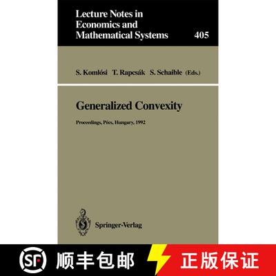 【3-4周达】Generalized Convexity: Proceedings of the IVth International Workshop on Generalized Conve... [9783540576242]