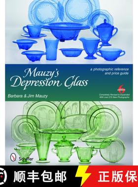 【3-4周达】Mauzy's Depression Glass: A Photographic Reference and Price Guide: A Photographic Referen... [9780764332753]