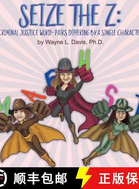 【3-4周达】Seize the Z: Criminal Justice Word-Pairs Differing by a Single Character [9781940803166]