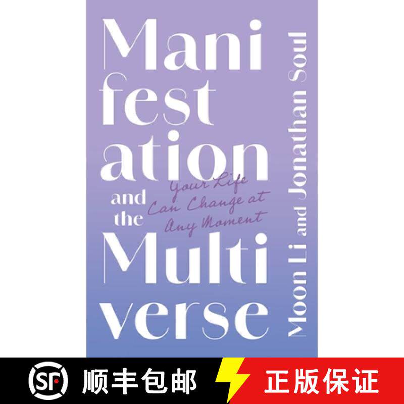 【3-4周达】Manifestation and the Multiverse: Your Life Can Change at Any Moment [9781544548814]
