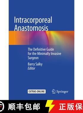 【3-4周达】Intracorporeal Anastomosis : The Definitive Guide for the Minimally Invasive Surgeon [9783030571351]