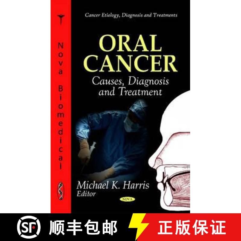 【3-4周达】Oral Cancer: Causes, Diagnosis and Treatment [9781612093055]
